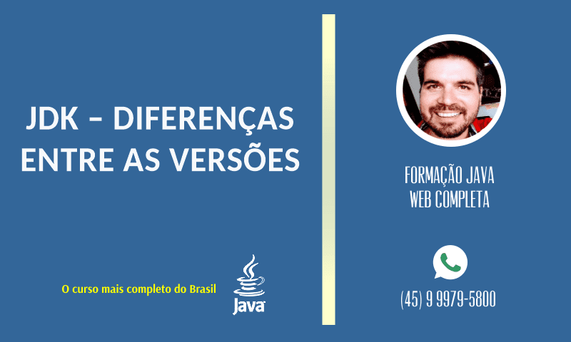 JDK – DIFERENÇAS ENTRE AS VERSÕES